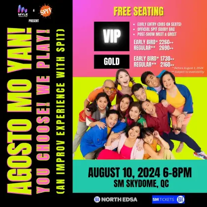 AGOSTO MO YAN! You Choose! We Play! (An Improv Experience With SPIT)