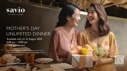 SAVIO - MOTHER'S DAY UNLIMITED DINNER