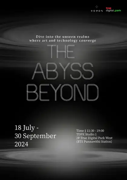 TOPOS Studio Immersive Gallery : The Abyss Beyond