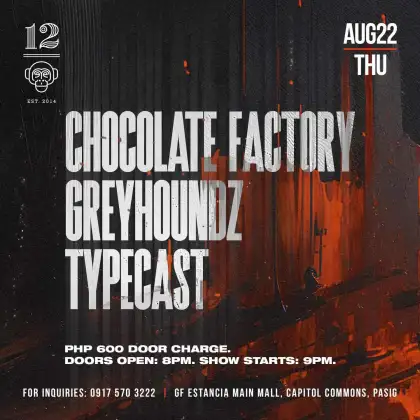 Chocolate Factory, Greyhoundz & Typecast at 12 Monkeys Music Hall & Pub