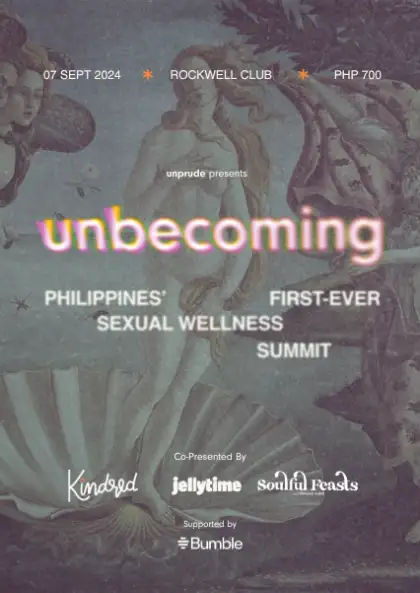 Unbecoming Summit 2024 | Philippines' First Sexual Wellness Summit