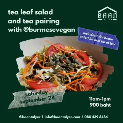 Tea Leaf Salad and Tea Pairing Workshop with @burmesevegan