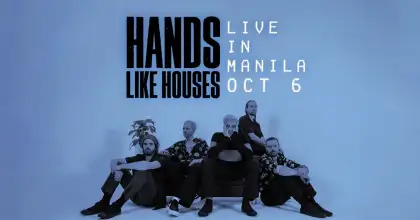 Numinous Presents: Hands Like Houses Live in Manila