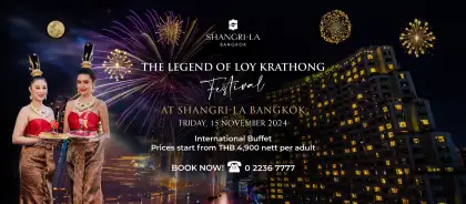 'The Legend of Loy Krathong Festival' at Shangri-La Bangkok