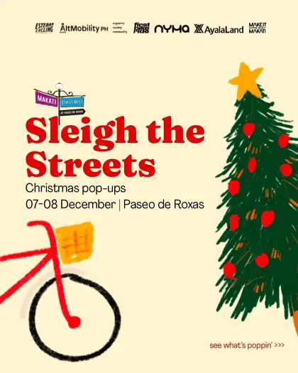 Makati Street Meet: Sleigh the Streets