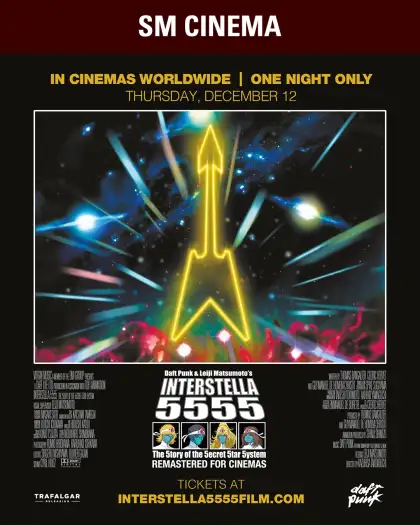 'Daft Punk & Leiji Matsumoto: Interstella 5555' at SM Cinema
