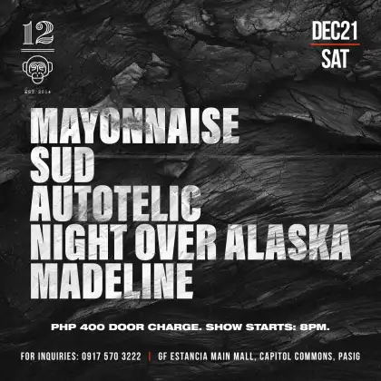Mayonnaise, SUD, Autotelic, & More at 12 Monkeys