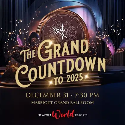 Newport World Resorts - THE GRAND COUNTDOWN TO 2025