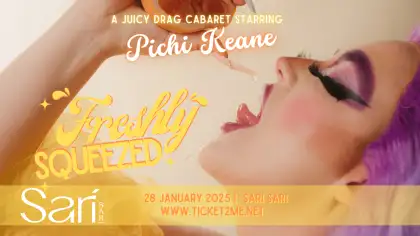 Freshly Squeezed: A Juicy Drag Cabaret