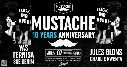 Mustache Bangkok 10-Year Anniversary