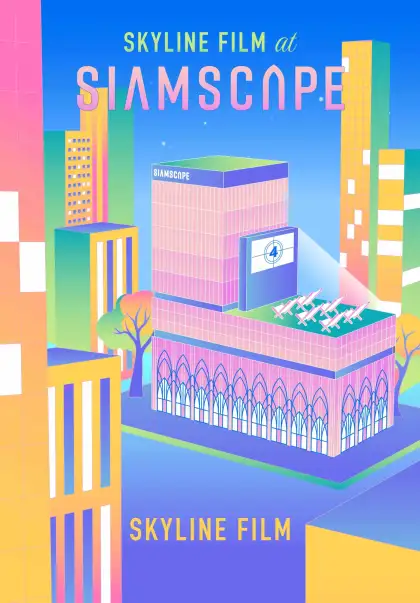 Skyline Film at SIAMSCAPE