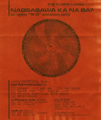 NAGSASAWA KA NA BA? - An EGGBOY '98-05' Anniversary Party