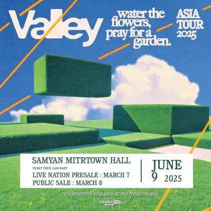 VALLEY : WATER THE FLOWERS, PRAY FOR A GARDEN ASIA TOUR 2025