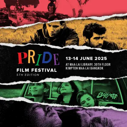 PRIDE FILM FEST 2025 | KIMPTON MAA-LAI BANGKOK