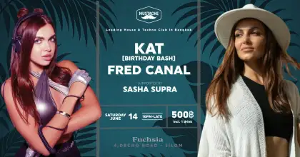 Mustache Bangkok: Fred Canal, Kat, Sasha Supra