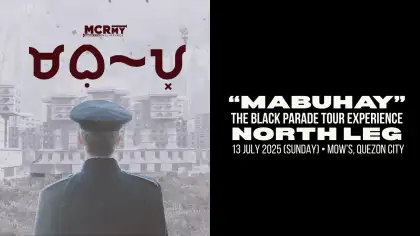 Mabuhay: The Black Parade Tour Experience (North Leg)