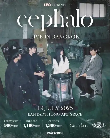 LEO Presents: CEPHALO Live in Bangkok