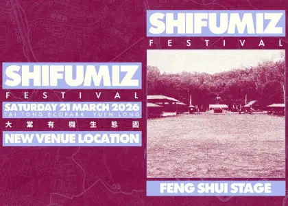 Shi FU Miz 2026 will be held at Tai Tong Organic EcoPark