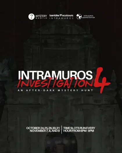Mystery Manila - Intramuros Investigation IV