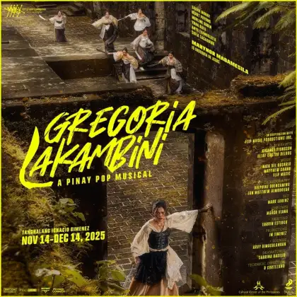 GREGORIA LAKAMBINI: A Pinay Pop Musical