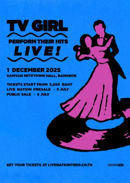 TV Girl Perform Their Hits Live! in Bangkok
