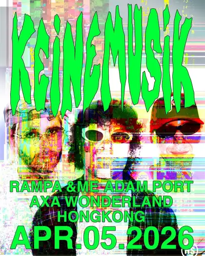 Poster for Keinemusik's show in Hong Kong