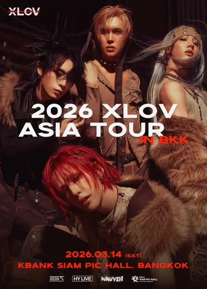 XLOV 2026 ASIA TOUR IN BKK