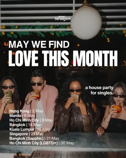 Never Strangers lineup for May 2026 in Asia
