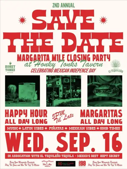 1 Margarita Mile Closing Party / Mexican Independence Day