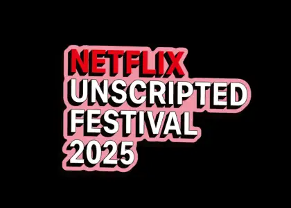 20250905 Netflix Unscipted