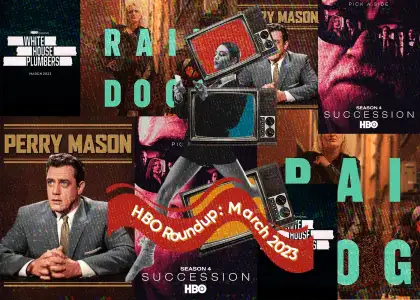 HBO Roundup March 2023