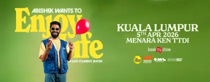 Abishek Wants To Enjoy Life A Comedy Special Live Kuala Lumpur