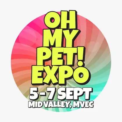 OH MY PET EXPO at Mid Valley KL