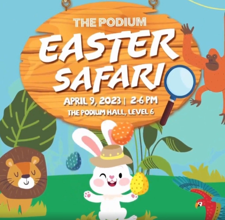 ‘Easter Safari’ at The Podium