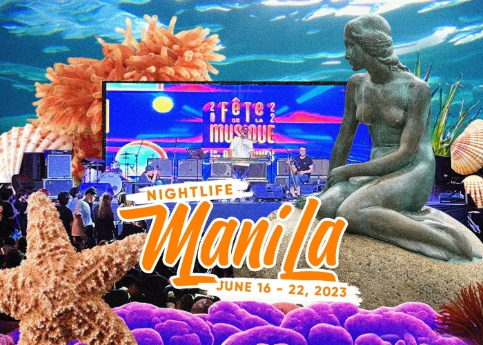 Nightlife MNL June 16 to 22 2023