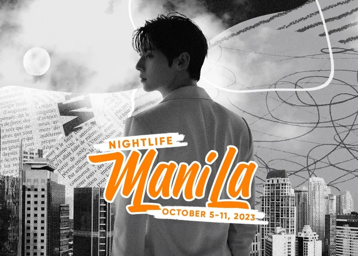 Nightlife MNL Oct 5 to 11 2023