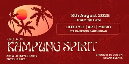Smells Like Kampung Spirit