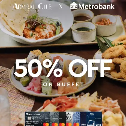 Admiral Club Manila Bay x Metrobank 50 OFF on Buffet