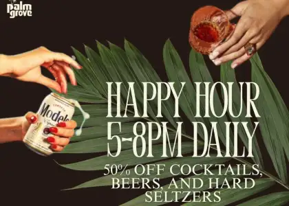 Daily happy hour at 5 PM, offering a lively atmosphere for drinks and conversation.