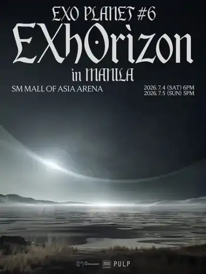 EXO PLANET 6 E Xh Orizon mnl