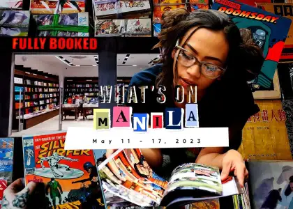 Whats On Manila May 11 17 2023