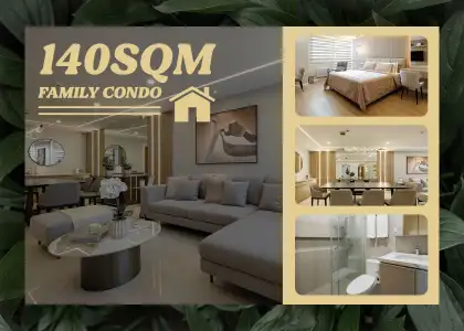 140sqm Family Condo
