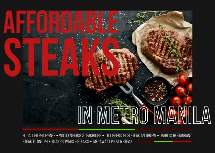 Where to Find Steaks Below P2500 in Metro Manila if Wolfgang is Too Expensive for You