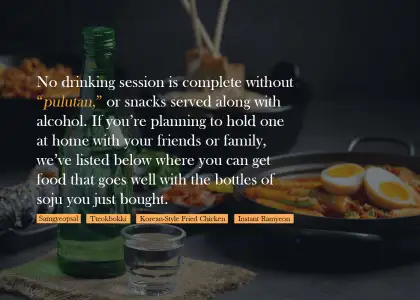 Pulutan Heres Where to Get Food That Goes Well with Soju