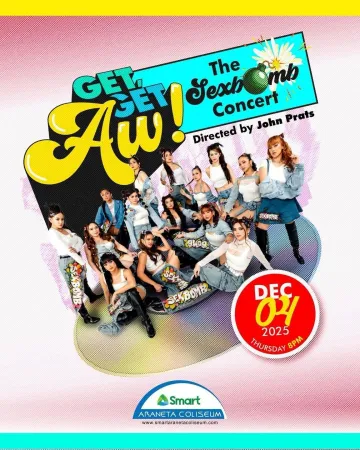 GET GET AW THE SEXBOMB CONCERT