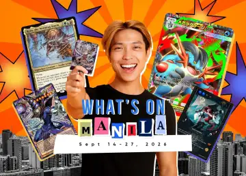 What’s On MNL: PULL UP Card Show 2026, Bongga Ka 'Day Musical, & More