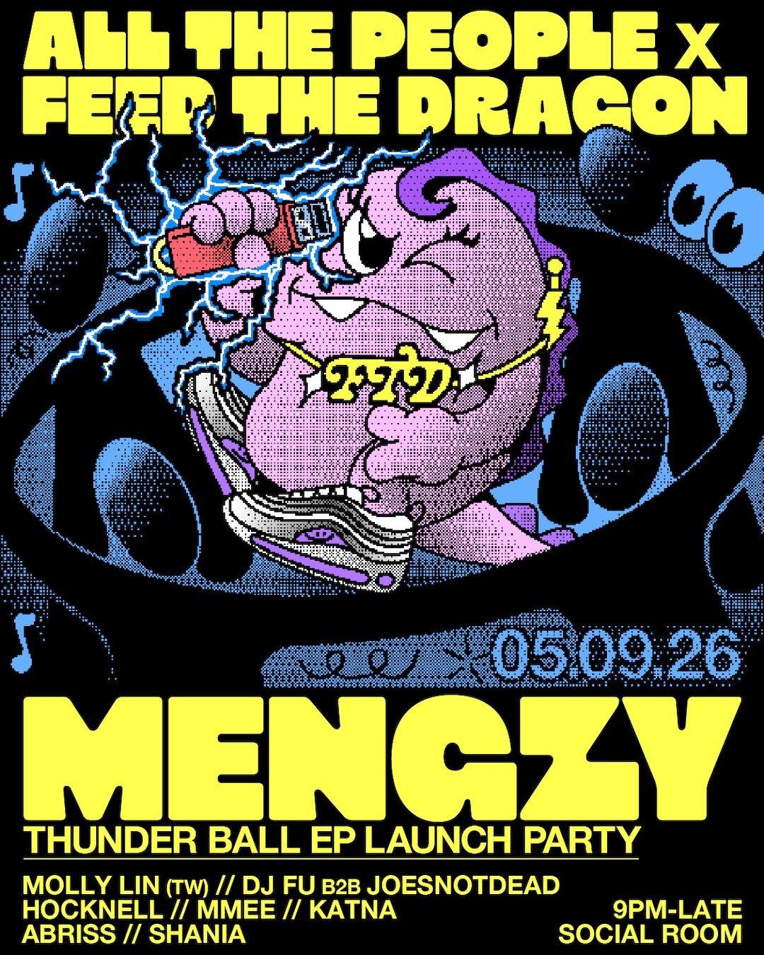 All the People x Feed the Dragon: Mengzy 'Thunder Ball' EP Launch Party
