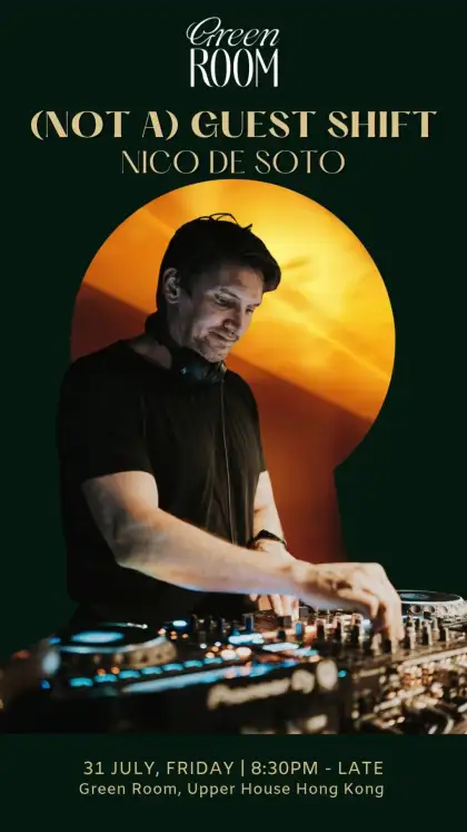 2 (Not a) Guest Shift by DJ Nico de Soto at Green Room