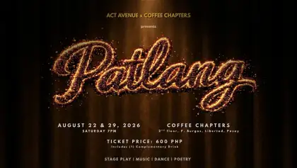 8 Act Avenue x Coffee Chapters Presents 'Patlang'
