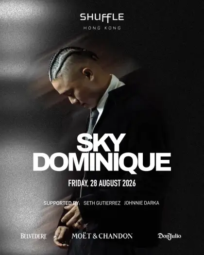 SKY DOMINIQUE at Shuffle HK 1